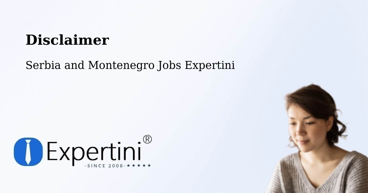 Disclaimer – Summerside - Serbia and Montenegro Jobs Expertini